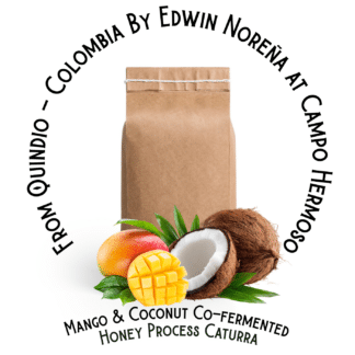 a bag of coffee labeled Mango and Coconut co-fermented caturra coffee processed by Edwin Norena at his farm Campo Hermoso